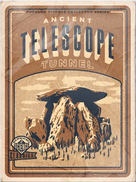 古代の望遠鏡トンネル
